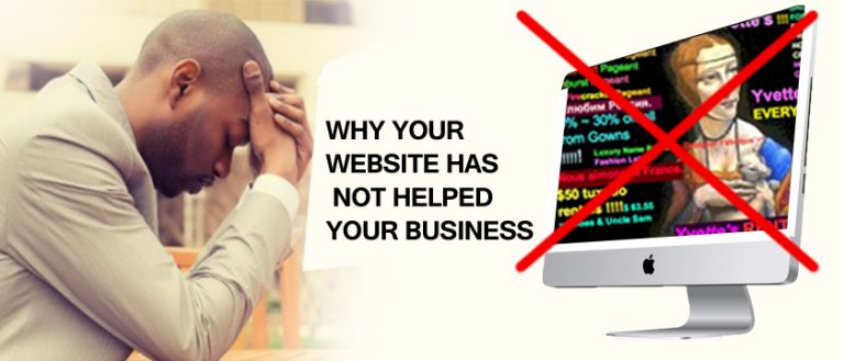 Why your website has not helped your business